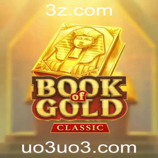Explorando o Mundo do Jogo BookOfGoldClassic e sua Conexão com 'uo3 bet'